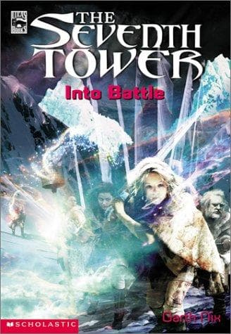 Cover image for Into Battle (The Seventh Tower, Book 5)