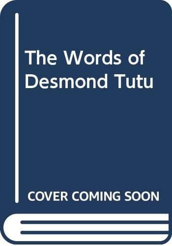 Cover image for The words of Desmond Tutu