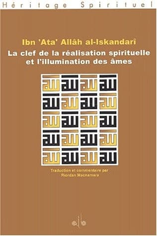 La clef de la realisation spirituelle et l'illumination des ames =