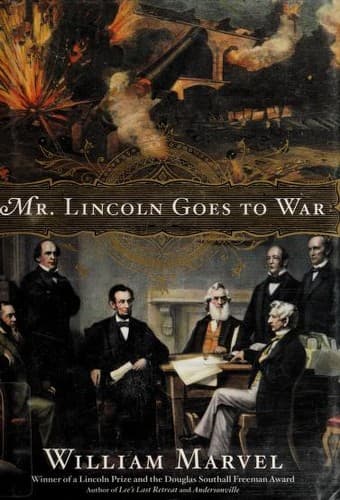 Cover image for Mr. Lincoln goes to war