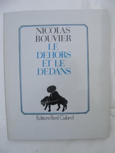 Cover image for Le dehors et le dedans