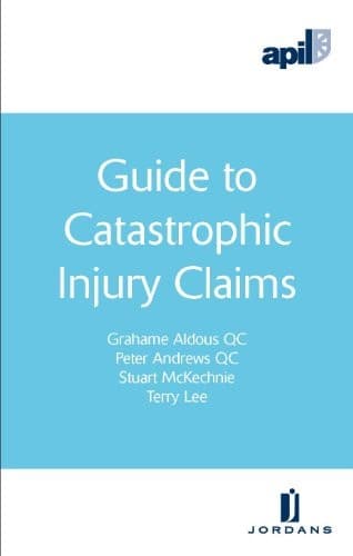 Cover image for APIL guide to catastrophic injury claims