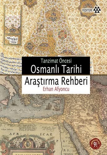 Tanzimat öncesi Osmanlı tarihi araştırma rehberi