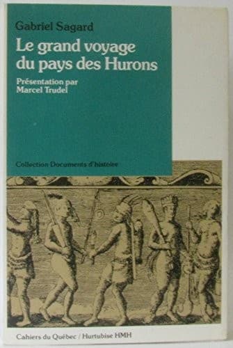 Cover image for Leg rand voyage du pays des Hurons