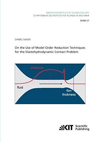 Cover image for On the Use of Model Order Reduction Techniques for the Elastohydrodynamic Contact Problem