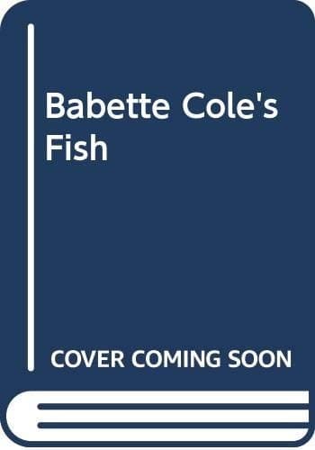 Cover image for Babette Cole's Fish