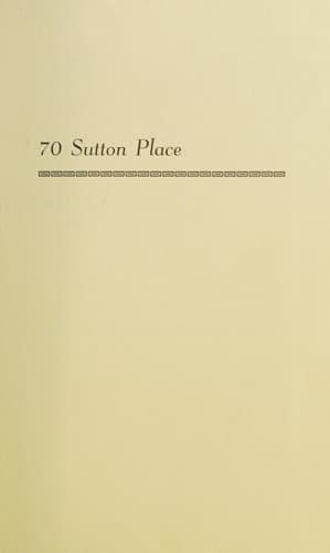 Cover image for 70 Sutton Place.