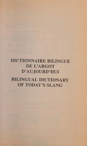 Cover image for Dictionnaire bilingue de l'argot d'aujourd'hui