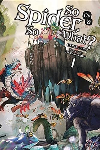 Cover image for So I'm a Spider, So What?, Vol. 1