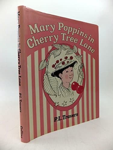 Cover image for Mary Poppins in Cherry Tree Lane