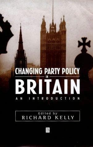 Cover image for Changing Party Policy in Britain