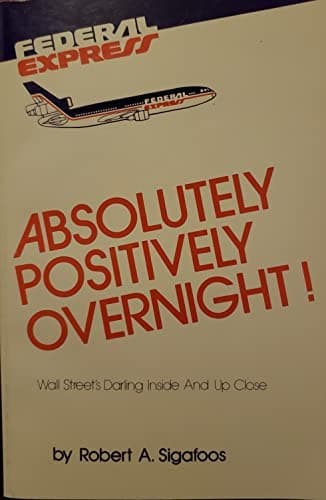 Cover image for Absolutely, positively overnight!