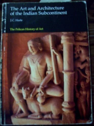 Cover image for The Art and Architecture of the Indian Subcontinent