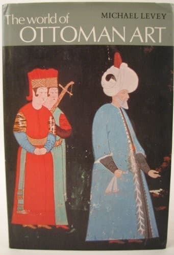 Cover image for The world of Ottoman art