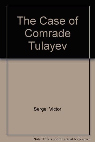 Cover image for The case of Comrade Tulayev