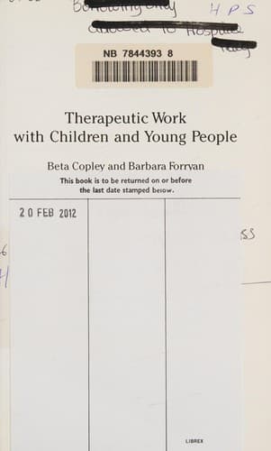 Cover image for Therapeutic work with children and young people