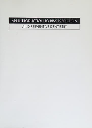 Cover image for An introduction to risk prediction and preventive dentistry