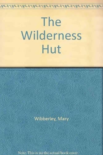 Cover image for The wilderness hut