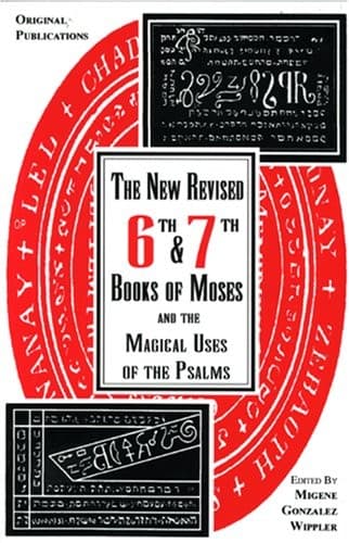 The new revised sixth and seventh books of Moses
