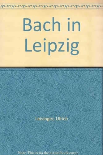Cover image for Bach in Leipzig