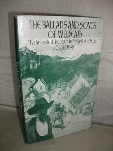 Cover image for The ballads and songs of W. B. Yeats