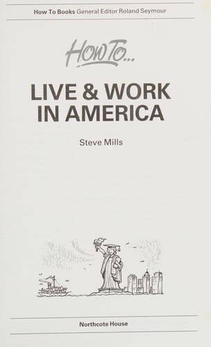 Cover image for How to Live and Work in America