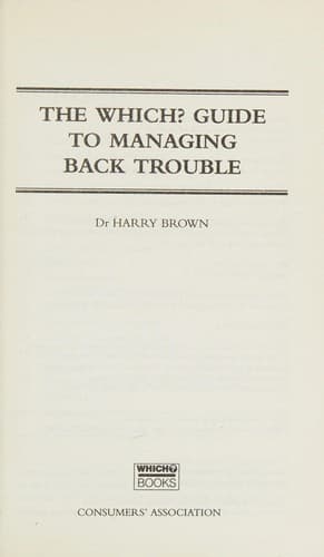 Cover image for "Which?" Guide to Managing Back Trouble ("Which?" Consumer Guides)