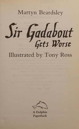 Cover image for Sir Gadabout gets worse