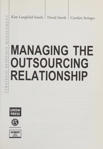 Cover image for Managing the outsourcing relationship