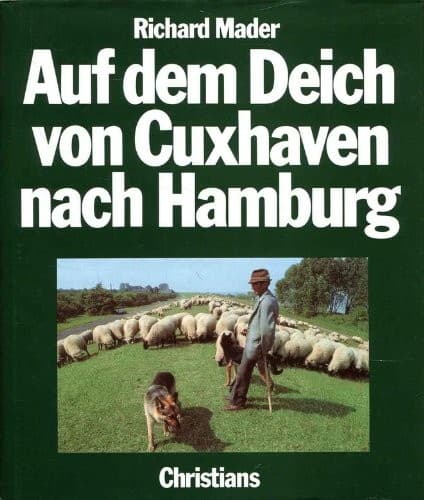 Auf dem Deich von Cuxhaven nach Hamburg