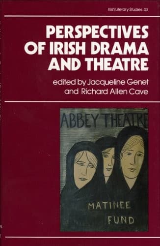 Perspectives of Irish drama and theatre