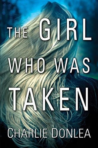 Cover image for The Girl Who Was Taken