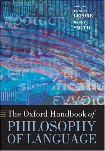 Cover image for The Oxford Handbook of Philosophy of Language (Oxford Handbooks)