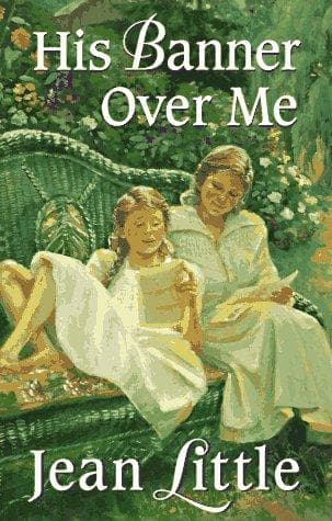 Cover image for His banner over me