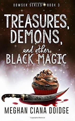 Cover image for Treasures, Demons, and Other Black Magic