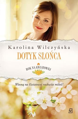Cover image for Rok na Kwiatowej. Tom 3. Dotyk slonca