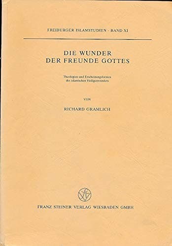 Die Wunder der Freunde Gottes