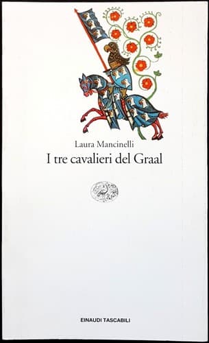 Cover image for I tre cavalieri del Graal