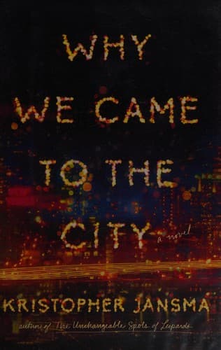 Cover image for Why we came to the city