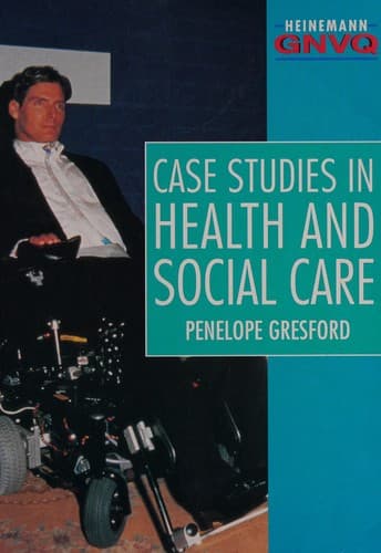 Case Studies in Health and Social Care