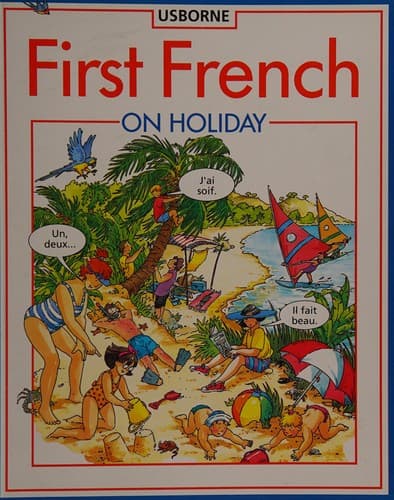 Cover image for First French on Holiday (First Languages)