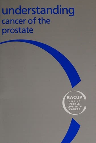 Cover image for Understanding Cancer of the Prostate