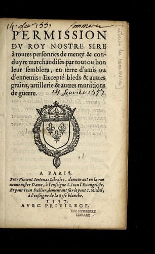 Permission dv Roy nostre sire a   toutes personnes de mener & conduyre marchandises par tout ou bon leur semblera