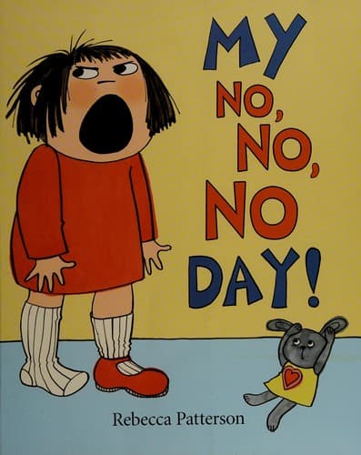 Cover image for My no, no, no day!