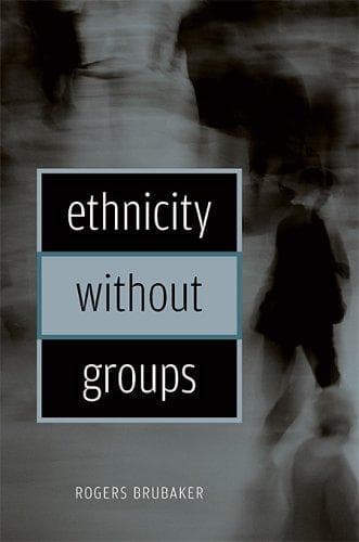 Cover image for Ethnicity without Groups