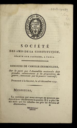 Discours de Camille-Desmoulins, sur le parti que l'Assemble e nationale doit prendre, relativement a   la proposition de guerre, annonce e par le pouvoir exe cutif