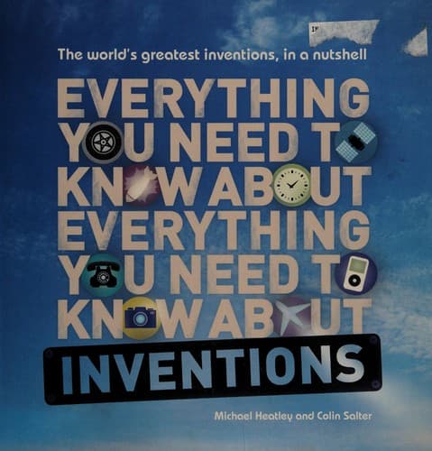 Cover image for Everything you need to know about everything you need to know about inventions