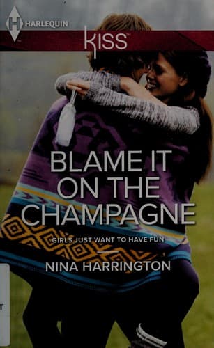 Cover image for Blame it on the champagne