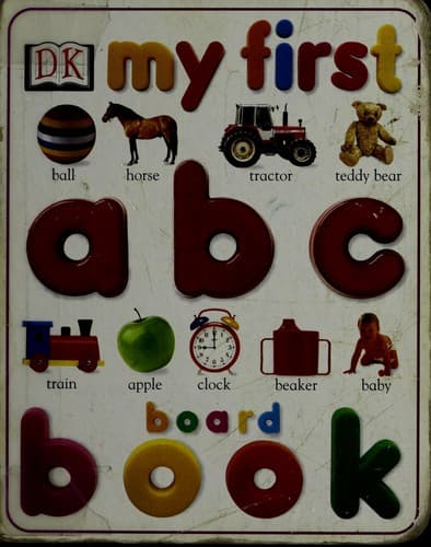 Cover image for My First ABC Board Book (My First Word Scheme)