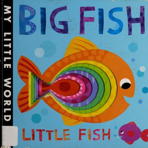 Cover image for Big fish, little fish